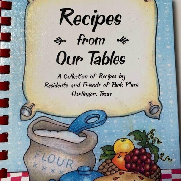 Recipes from our Tables Harlingen Texas Cookbook - Picture 2 of 7
